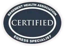 Certified badge from the Basement Health Association, showcasing A.M. Shield Waterproofing's certification as an Egress Specialist, emphasizing expertise in basement waterproofing solutions.